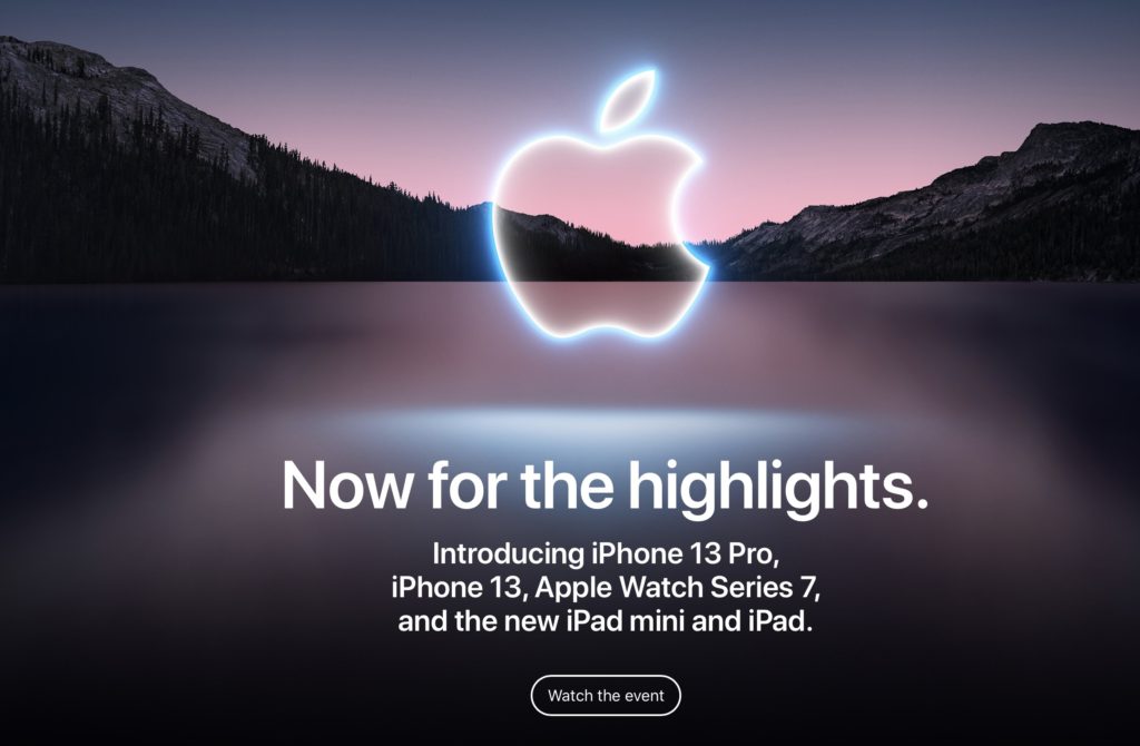 My Quick Reactions from Apple's California Dreaming - iPhone 13 and more 2 Now for the highlights
