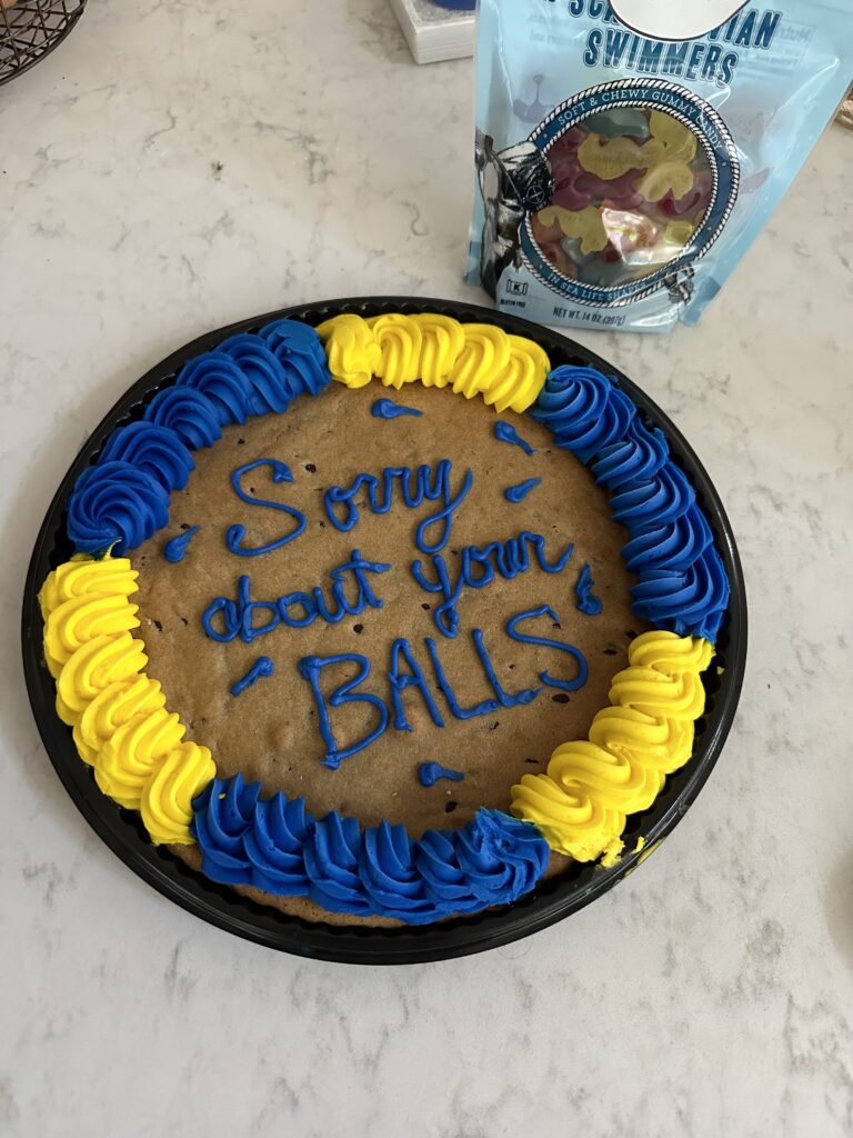 My Vasectomy Recovery and Post-Op Thoughts 3 a cookie cake my wife bought me to help with my vasectomy recovery
