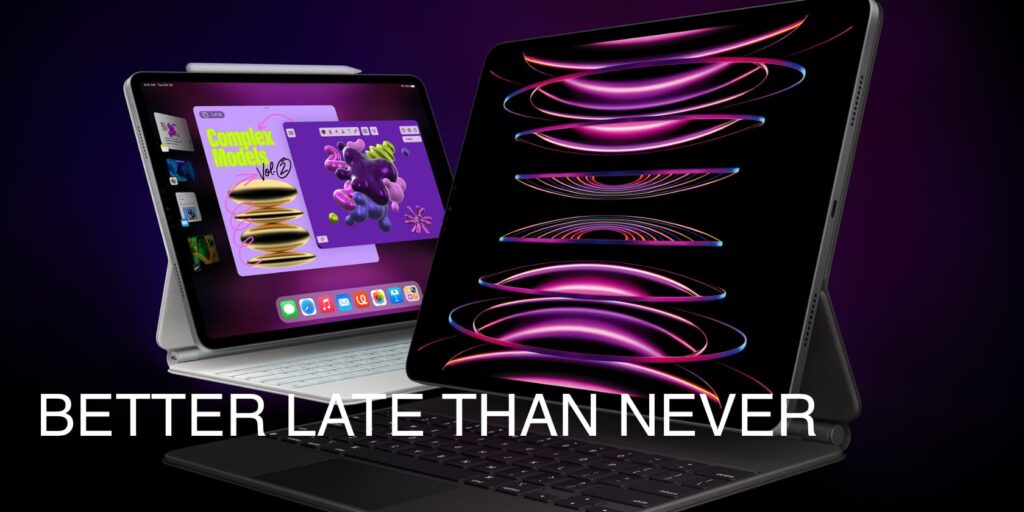 The M2 iPad Pro Late Review - Still A Mighty Machine 5 M2 iPad Pro Review.7fb6996d09cb4d11899165b384cdcc32