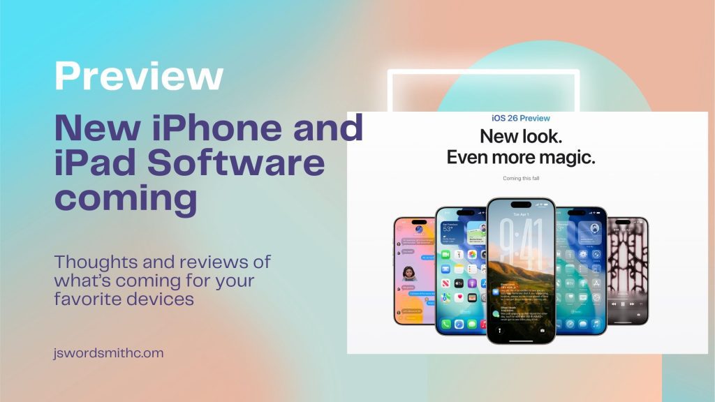 iOS 26 - Thoughts on Using the Best New Changes For iPhone and iPad 9 iOS 26 Preview.0fbe1fd03c094da1b739b8006745c531