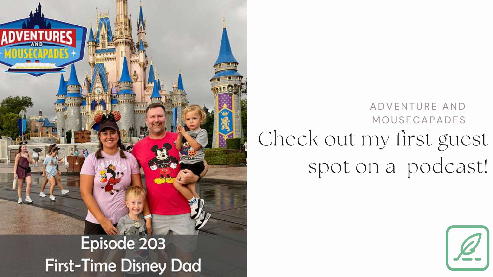 Adventure and Mousecapades -203- First-Time Disney Dad