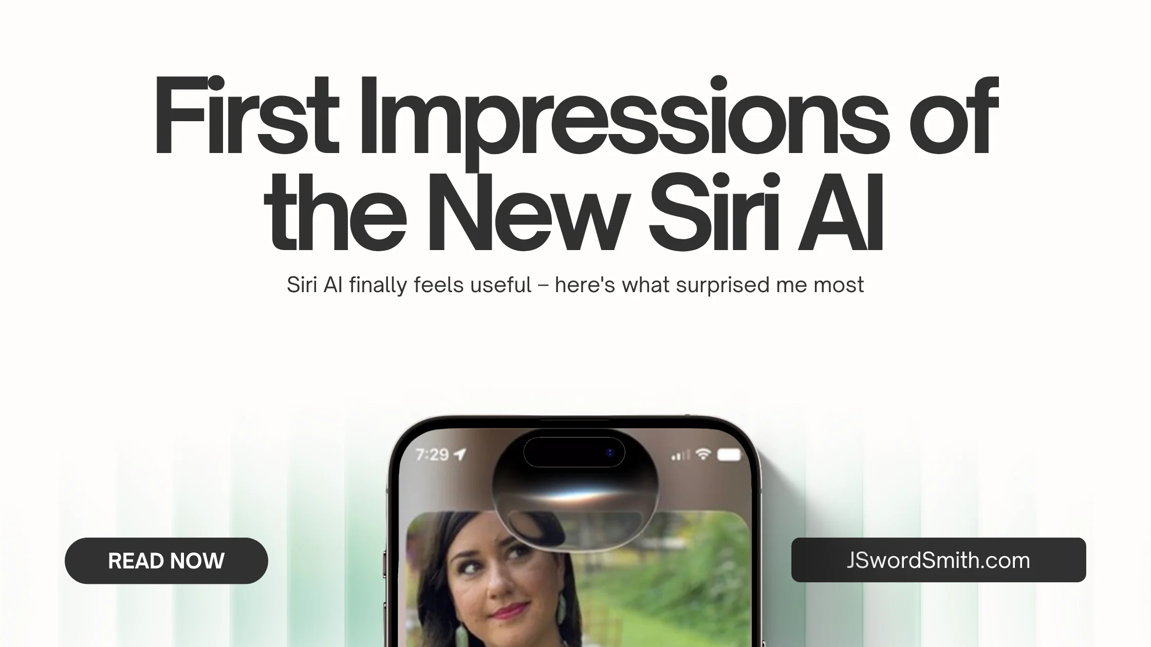 Webpage with "First Impressions of the New Siri AI" title, iPhone image, and "Read Now" button.