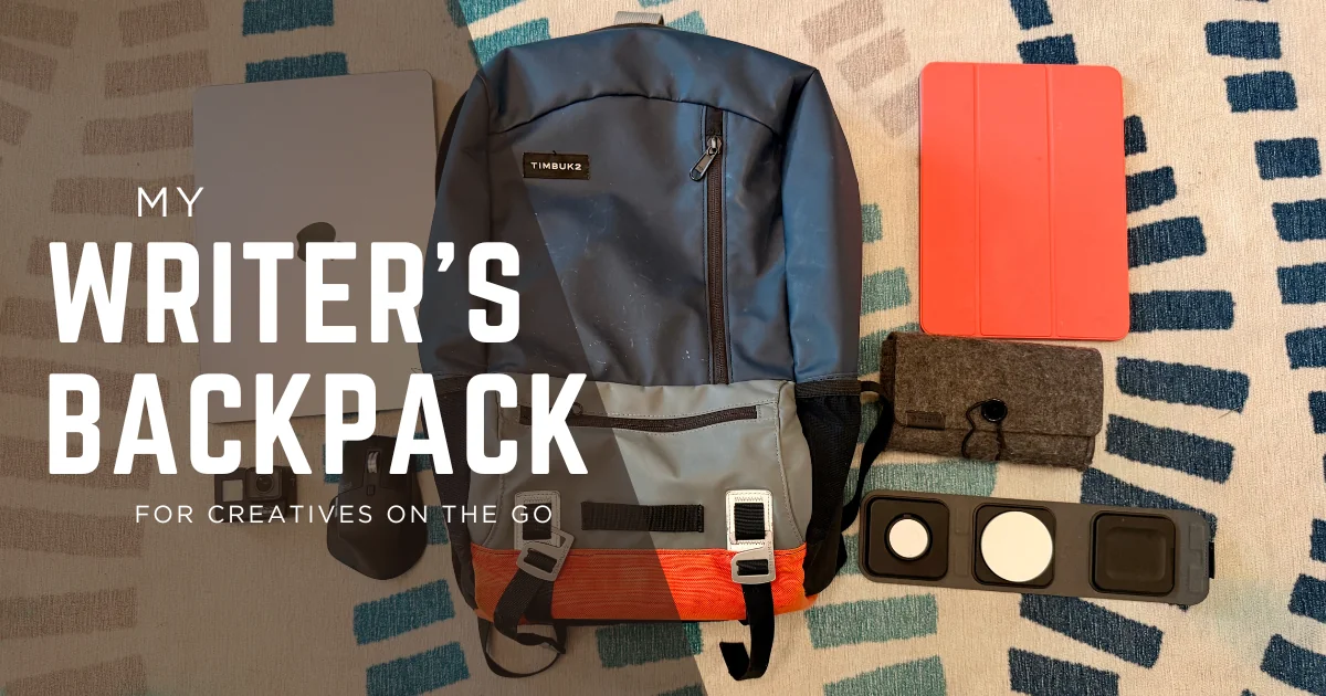 What’s in My Writer’s Travel Bag